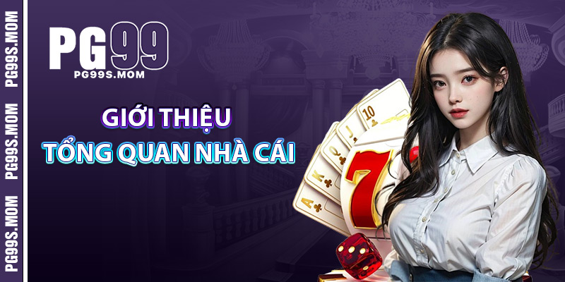giới thiệu tổng quan nhà cái